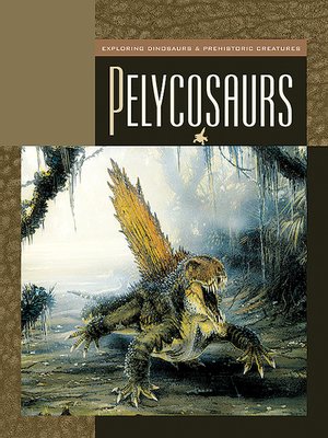 cover image of Pelycosaurs